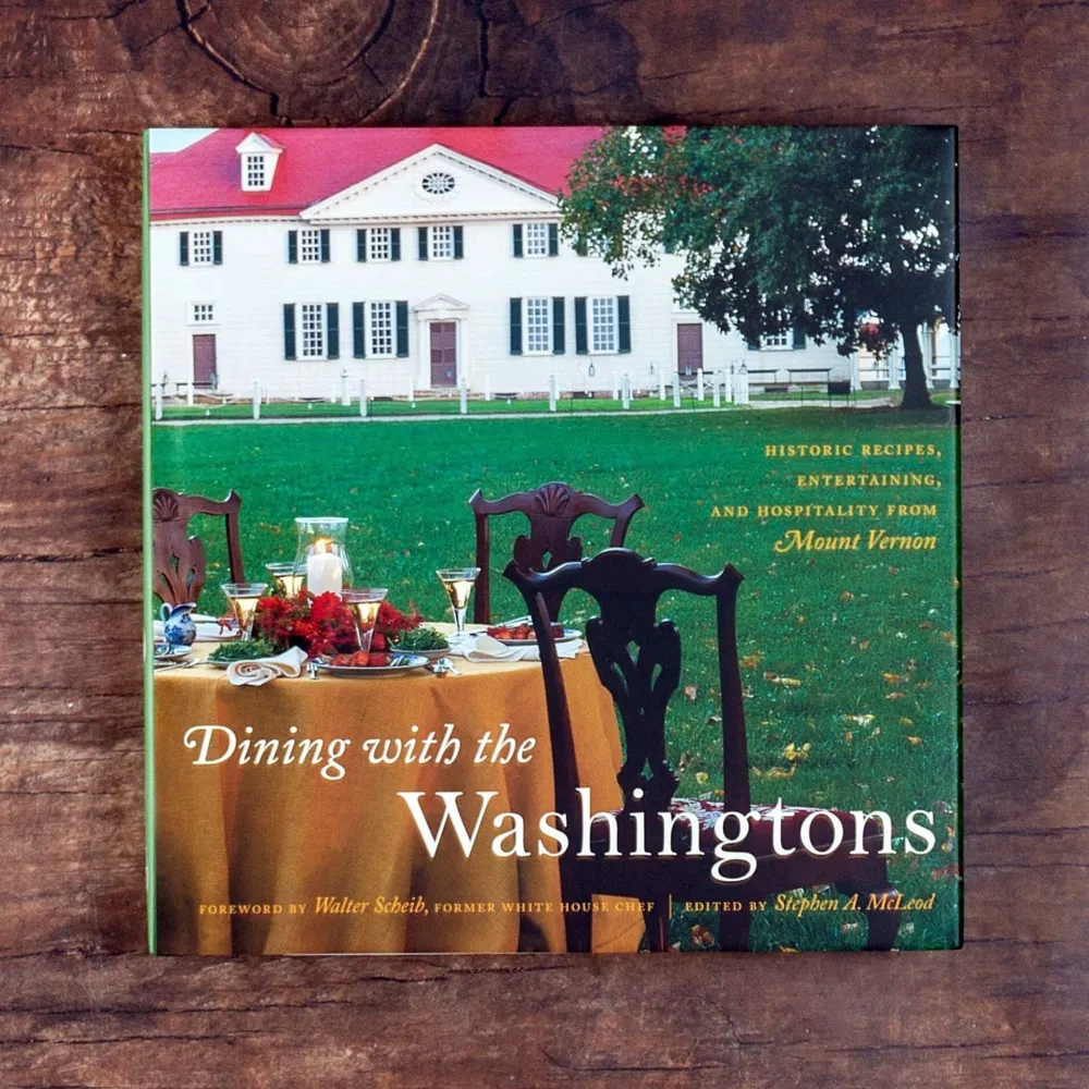 The Shops at Mount Vernon Dining with the Washingtons - Signed Copy