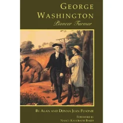 The Shops at Mount Vernon George Washington, Pioneer Farmer