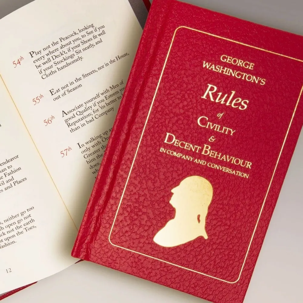 MT. VERNON LADIES ASSOC George Washington's Rules of Civility & Decent Behaviour in Company and Conversation