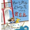 PENGUIN RANDOM HOUSE LLC How To Make a Cherry Pie