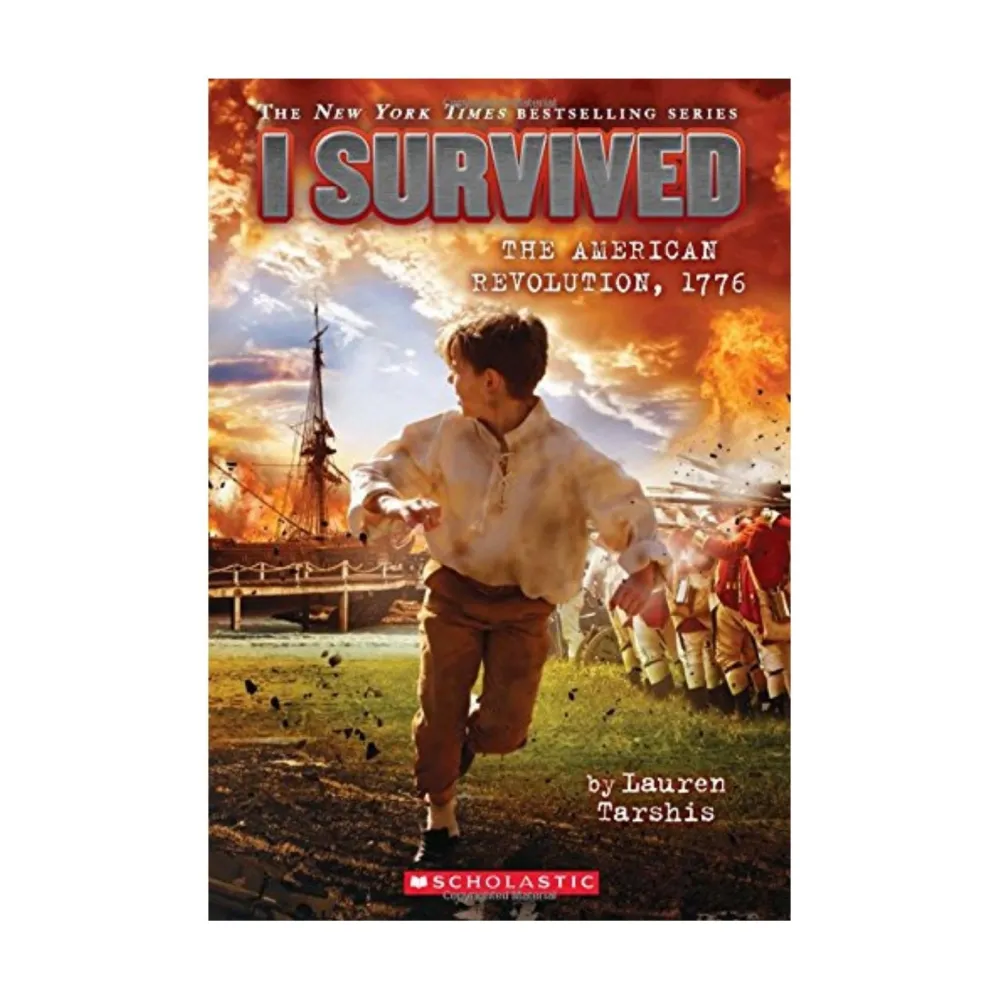 SCHOLASTIC INC. I Survived the American Revolution