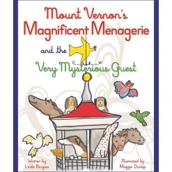 The Shops at Mount Vernon Mount Vernon's Magnificent Menagerie