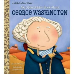 The Shops at Mount Vernon My Little Golden Book About George Washington