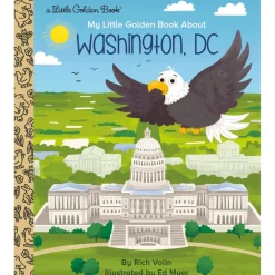 PENGUIN RANDOM HOUSE LLC My Little Golden Book About Washington DC