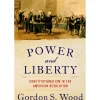 OXFORD UNIVERSITY PRESS Power and Liberty: Constitutionalism in the American Revolution