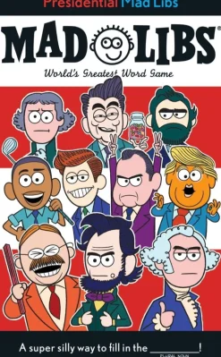 PENGUIN RANDOM HOUSE LLC Presidential Mad Libs