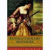 PENGUIN RANDOM HOUSE LLC Revolutionary Mothers