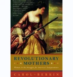 PENGUIN RANDOM HOUSE LLC Revolutionary Mothers