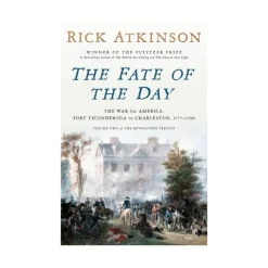 PENGUIN RANDOM HOUSE LLC The Fate of The Day by Rick Atkinson