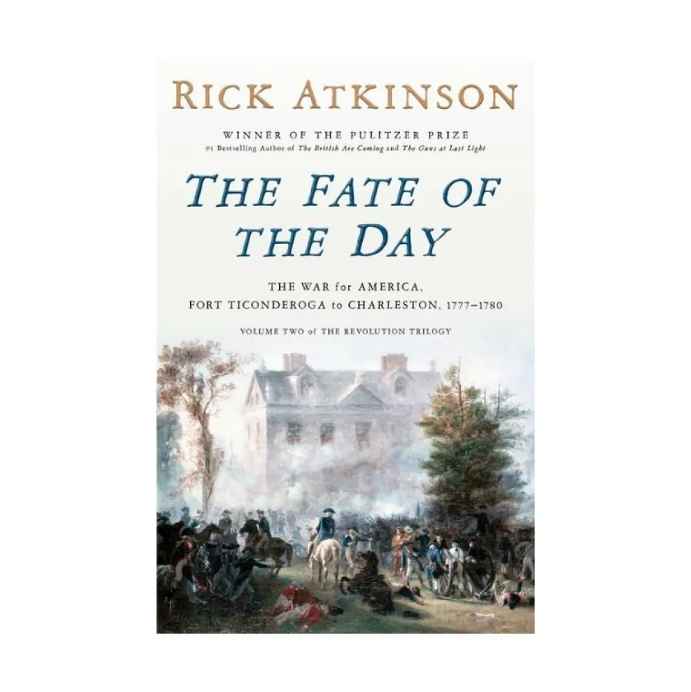 PENGUIN RANDOM HOUSE LLC The Fate of The Day by Rick Atkinson