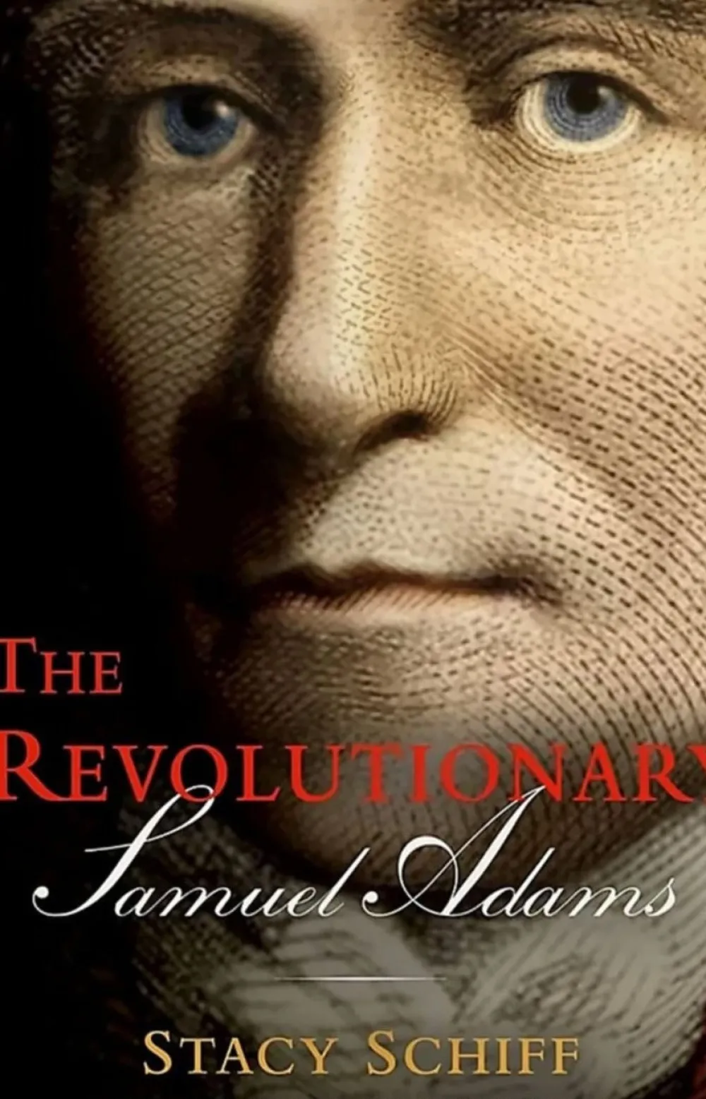HACHETTE GROUP The Revolutionary: Samuel Adams