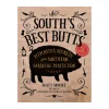 INDEPENDENT PUB GROUP The South's Best Butts Cookbook