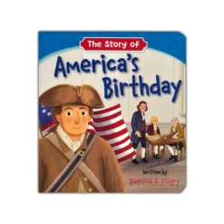 HACHETTE GROUP The Story of America's Birthday Board Book